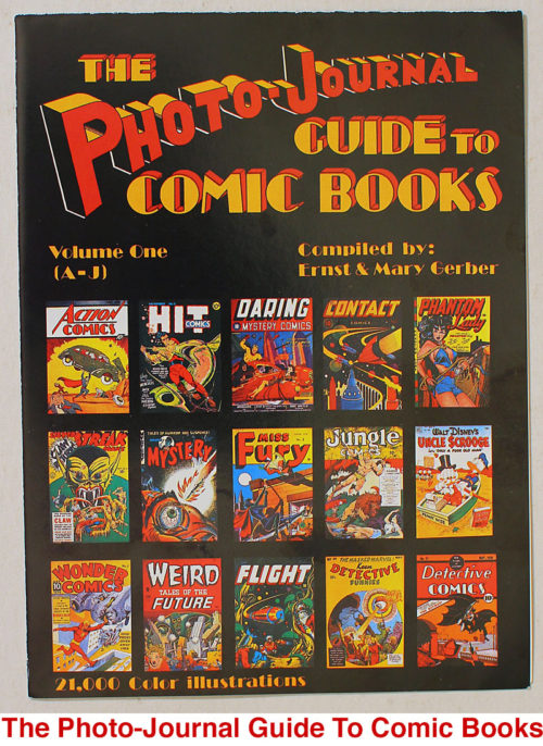 Ernie Gerber's Photo-Journal Guide To Comic Books 1989