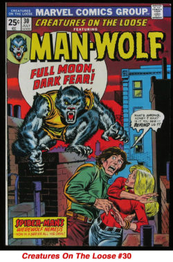 Creatures On The Loose #30, first appearance of Man-Wolf