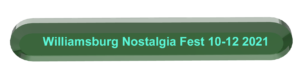 Williamsburg Nostalgia Fest 2021