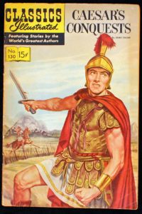 Classic Illustrated Caesar's Conquests